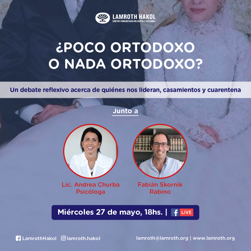 Andrea Churba - Lamroth - Charla: ¿poco ortodoxo o nada ortodoxo?